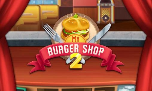 download My burger shop 2: Food store apk
